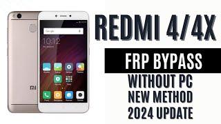 Redmi 4/4X Google Account/FRP Bypass Without PC New Updated Method 2024