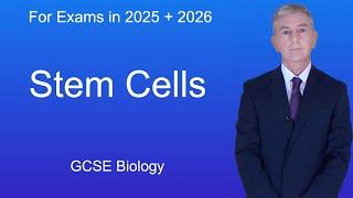 GCSE Biology Revision "Stem Cells"