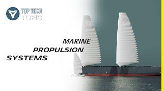 5 Advanced Marine Propulsion Systems | Marine Technology