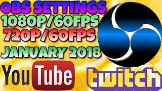 BEST OBS SETTINGS FOR JANUARY 2018 YOUTUBE/TWITCH NOISEGATE/GREENSCREEN