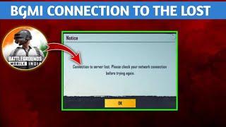 BGMI Connection To The Server Lost Please check your network connection before trying again Problem