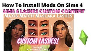 How To Install Sims 4 Lashes Custom Content | 2023