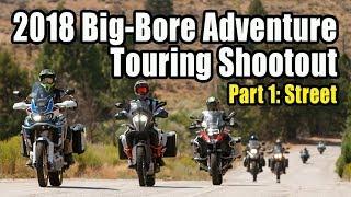 2018 Big-Bore Adventure Touring Shootout – Part 1: The Street