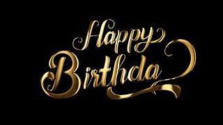 Happy Birthday Gold Text Animation black screen and Green Screen No Copyright Video