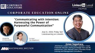 CORPORATE EDUCATION ONLINE: Communicating with Intention with Jonas Sagadraca