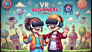 VR for Beginners Using Unity | Part 3A | Getting Familiar with Unity Editor