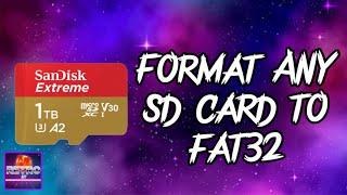 How to format ANY SD card to fat 32! 64gb, 128gb, 1TB ETC