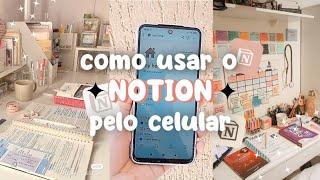 COMO USAR O NOTION NO CELULAR - tutorial do zero sobre notion e template liberado 2023 |notion tuor