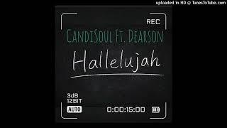 CandiSoul ft Dearson - Hallelujah