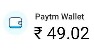 ₹49.02Rs. Paytm Cash Instantly || जल्दी लूटो