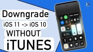 How to Downgrade iOS 11 to iOS 10 Without Any Data loss