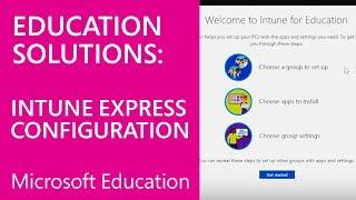 Intune for Education Deployment Training - Express Configuration