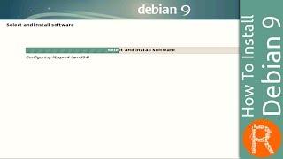 How To Install Debian 9.0 "Stretch"