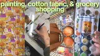 cotton fabric bundle haul, trying paint by numbers, & grocery shopping for the week