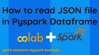 How to read json file in PySpark dataframe | convert json to pyspark df