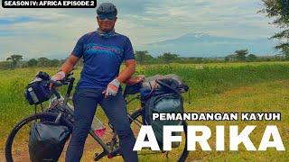 Kayuh Afrika : Kita kena tipu oleh TV tentang Afrika (Season IV: Tanzania EP.2)