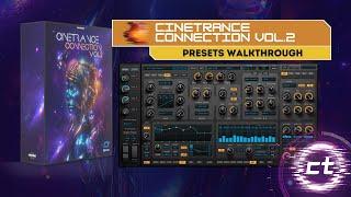 CineTrance Connection Vol 2 for SPIRE (Presets Walkthrough)