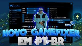 NOVO GAMEFIXER 3.1 TRADUZIDO EM PT-BR COM VOIP