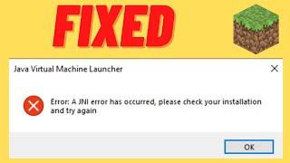 Fix Minecraft 1.17 A JNI Error Has Occurred Please Check Your Installation and Try Again TLauncher