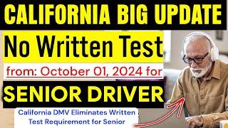 No Written Test for California Senior Driver | California DMV New Policy | DMV Big Update