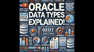 Understanding Oracle Database Data Types 