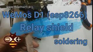 WeMos D1 relay shield soldering process