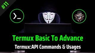 How To Use Termux:API Commands | TBA #11