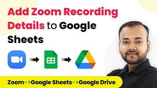 How to Add Zoom Recording Details to Google Sheets & Upload to Google Drive