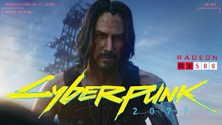 Cyberpunk 2077 | RX 580 8g 2048SP and Ryzen 3 3100 (1080p benchmark)