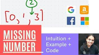 Leetcode 268. Missing Number || Intuition + Example + Code