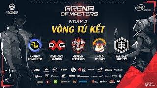 Bảng A - Ngày 2 | Vòng Tứ Kết | Arena of Masters - Valorant Tournaments