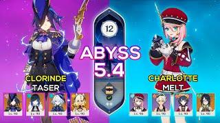 C0 Clorinde Taser & C5 Charlotte Melt | Spiral Abyss 5.4 | Genshin Impact