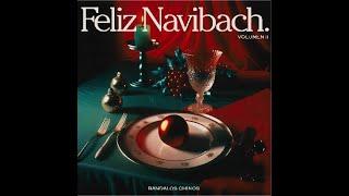 Bandalos Chinos - Feliz Navibach VOL II (Full Album)