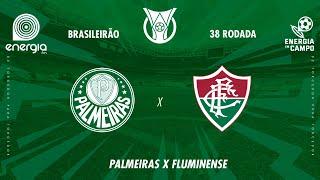 PALMEIRAS X FLUMINENSE - 08/12/2024 - BRASILEIRÃO - AO VIVO