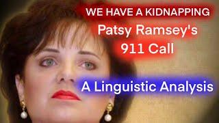 Linguistic Analysis of one sentence from Patsy Ramsey's 911 Call