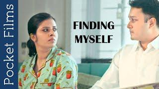 Finding Myself - English Drama Short Film | Women Empowerment | Social Awareness