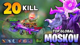 20 KILL! Moskov Intense Battle Gameplay [Top Global Moskov Best Build 2021] By Bis! - Mobile Legends