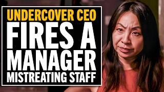 Undercover CEO Fires A Racist Manager!