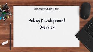 Policy Development: An Overview