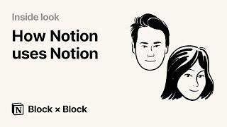 How Notion uses Notion (Block × Block)