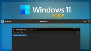 Voice Access : How to use this little known Windows 11 POWERHOUSE tool