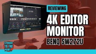Reviewing the BenQ SW272U - Great for Editors!