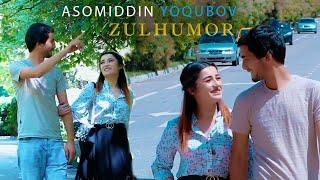 Асомиддин Ёкубов - Зулхумор Asomiddin Yoqubov - Zulhumor 2022