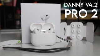 NEW AirPods Pro 2 Clones - Danny Pro 2 v4.2 Ultra with ANC, Transparency Mode! For Under $35!