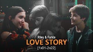 Riley and Farkle - Everything Has Changed [LOVE STORY 1x01-2x22]