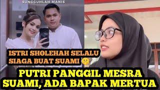 PUTRI PANGGIL MESRA ABANG AZIS ‼️ Istri Pengertian Udah Di Siapin