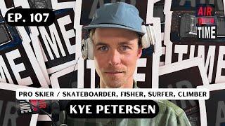 Kye Petersen - Air Time Podcast