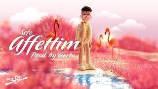 Sefo - Affettim (prod.by Aerro)