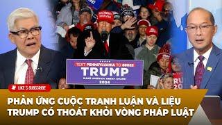 Tin Nổi Bật (07-02-24) Phản ứng cuộc tranh luận và liệu Trump có thoát khỏi vòng pháp luật