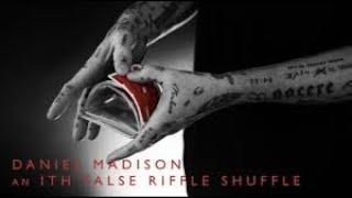 David Blaine ITH False Riffle Shuffle by Daniel Madison (Practice)